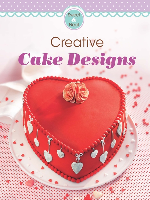 Title details for Creative Cake Designs by Naumann & Göbel Verlag - Wait list